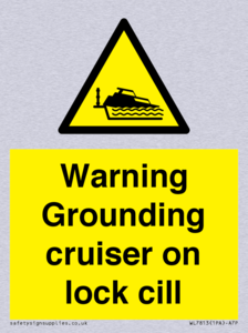 Warning Grounding cruiser on lock cill