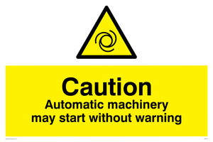 Automatic machinery may start