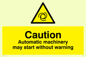 Automatic machinery may start