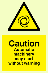 Automatic machinery may start