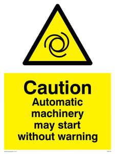 Automatic machinery may start