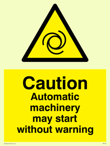 Automatic machinery may start