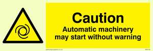 Automatic machinery may start