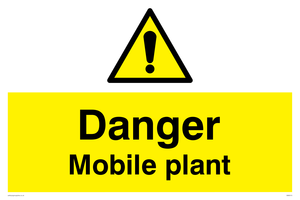 Danger Mobile plant