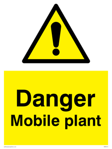 Danger Mobile plant sign 