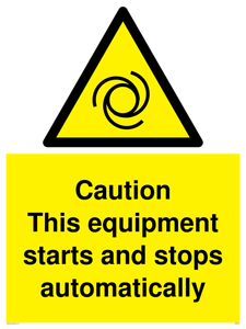 Caution Equipment starts and stops automatically sign 