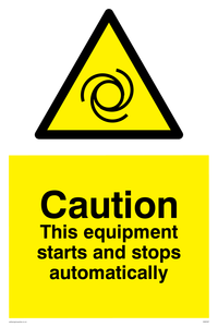 Caution Equipment starts and stops automatically sign 