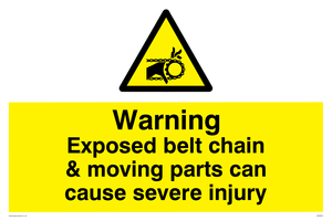 Exposed belt chain can cause severe injury sign 