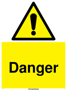 Danger Lift machinery