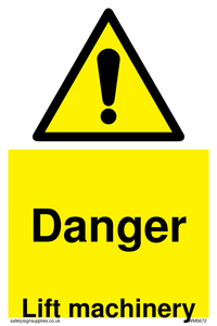 Danger Lift machinery sign 