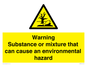 Warning Substance or mixture that can cause an environmental hazard