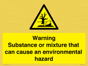 Warning Substance or mixture that can cause an environmental hazard