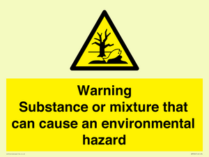 Warning Substance or mixture that can cause an environmental hazard