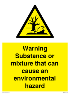 Warning Substance or mixture that can cause an environmental hazard