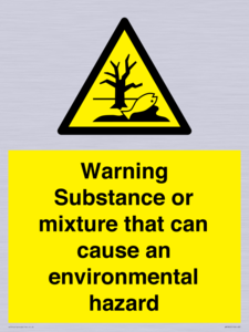 Warning Substance or mixture that can cause an environmental hazard