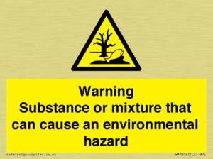 Warning Substance or mixture that can cause an environmental hazard