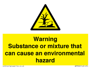 Warning Substance or mixture that can cause an environmental hazard