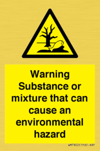 Warning Substance or mixture that can cause an environmental hazard