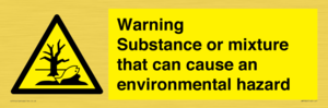 Warning Substance or mixture that can cause an environmental hazard