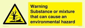 Warning Substance or mixture that can cause an environmental hazard