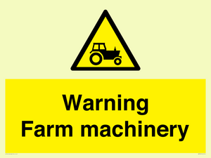 Warning Farm machinery