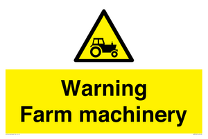 Warning Farm machinery