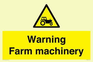 Warning Farm machinery