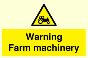 Warning Farm machinery