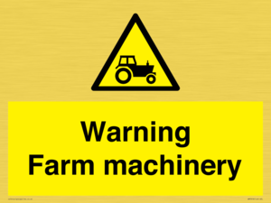Warning Farm machinery