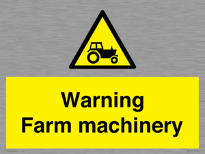 Warning Farm machinery