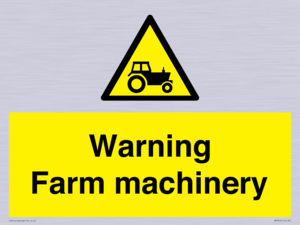 Warning Farm machinery