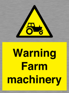 Warning Farm machinery