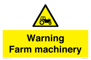 Warning Farm machinery