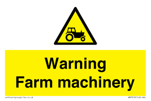 Warning Farm machinery