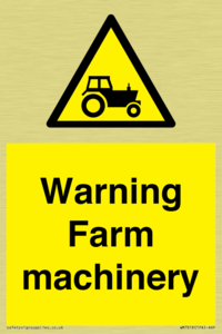 Warning Farm machinery