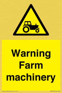 Warning Farm machinery