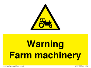 Warning Farm machinery