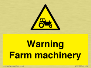 Warning Farm machinery