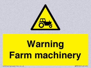 Warning Farm machinery