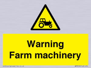 Warning Farm machinery