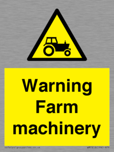 Warning Farm machinery