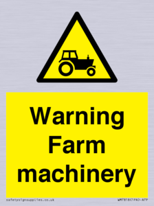 Warning Farm machinery