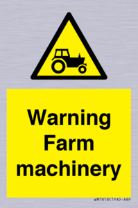 Warning Farm machinery