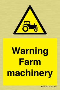 Warning Farm machinery