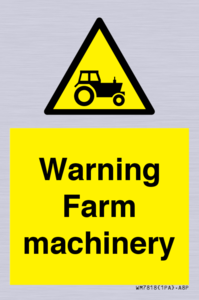 Warning Farm machinery