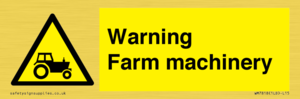 Warning Farm machinery