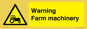 Warning Farm machinery
