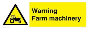Warning Farm machinery