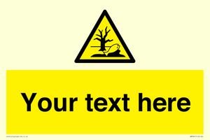 Custom Warning Substance or mixture that can cause an environmental hazard