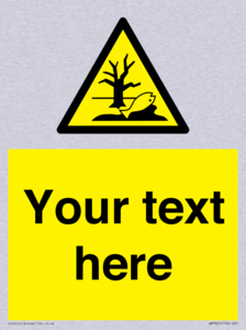 Custom Warning Substance or mixture that can cause an environmental hazard